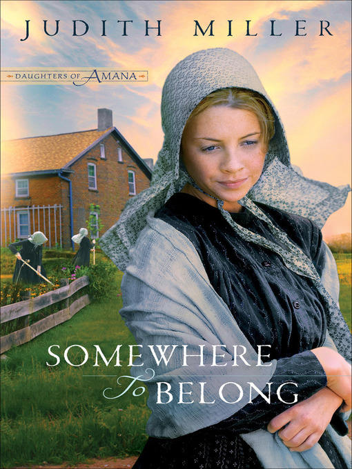 Title details for Somewhere to Belong by Judith Miller - Available